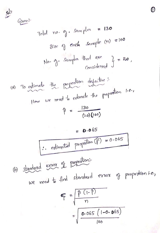 Giveni Total no. g. Samplon = 130 Site og each Sarople (m) = 100 No. g. Samples that are 2-2 Considered y = 20 (a) To estimat