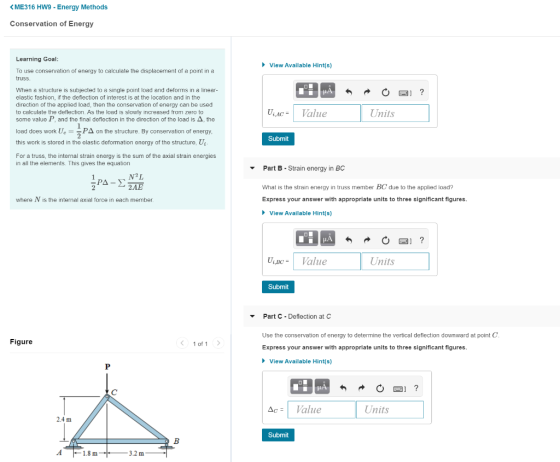 <ME316 HW9 - Energy Methods Conservation of Energy View Available Hint(s) Learning Goal: To use conservation of energy to cal