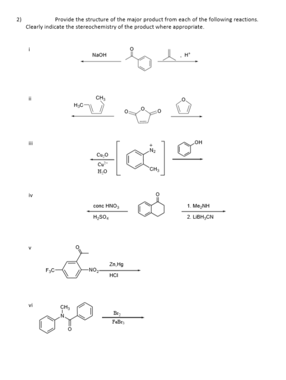 2) Provide the structure of the major product from each of the following reactions. Clearly indicate the stereochemistry of t