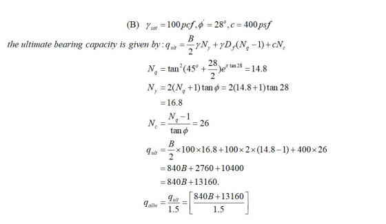 B (B) Ysop = 100 pcf,0 = 28°,c = 400 psf v is given by:1. = BYN,+ xD,(N, -1)+cN. No = tan”(45° + 23 ) *28 = 14.8 2 2(N +1) ta