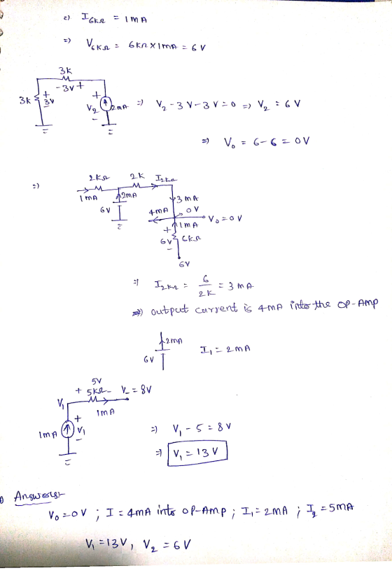 2) I Gkr = IMA 5) Vakn = 6kn XIMA = 6 V V XA 3kt 31+ vo va RmA =) V2 -3 -3 V=0 - VL : 6 V y 3) V = 6-6=OV 2ks- 2k1, Ima 2mA 4