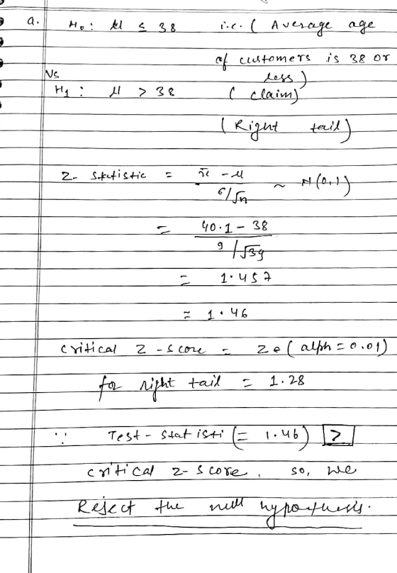 a. Mo: M C 38 iel Average age is 38 or INS Hy of customers less ) l > 38 eclaim) | Right tecil 2- Sokatistic -ll *4011 ELSA 4