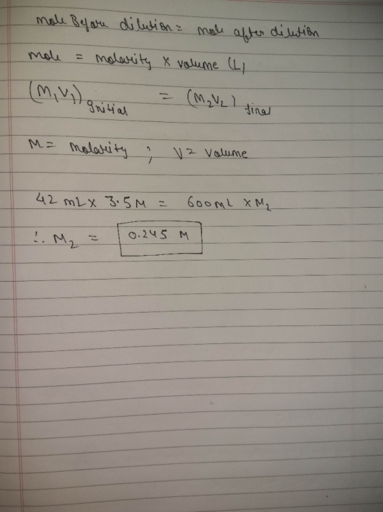 mole Beyore dilution male after dilution mole = molarity & volume (41 (m, Vignition = (M2V2 I final M = molarity ; v2 volume