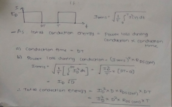 - As DTT totas Conduction energy = Power loss dursing Conduction & conduction a) conduction time - DT b) Power loss during co