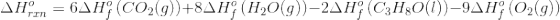 ΔΗρη = 6ΔΗ (CO2(g))+8ΔΗ (H2O(g))-2ΔΗ (C3Hgo(1))-9ΔΗ (O2(g))