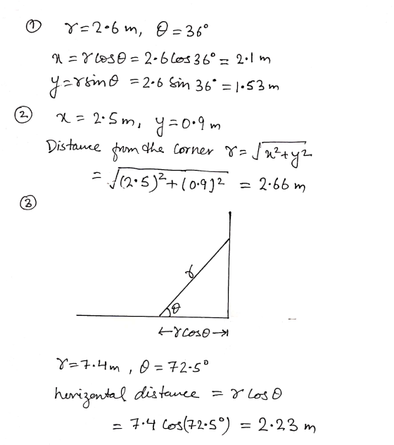 ♡ 8=2.6 m, O = 36° a=8loso=2-6los 36° = 2.1m yarsino rsino =2.6 Sin 36° = 1.53m x=2.5m, Distance from the corner 8= 112:5)?+1