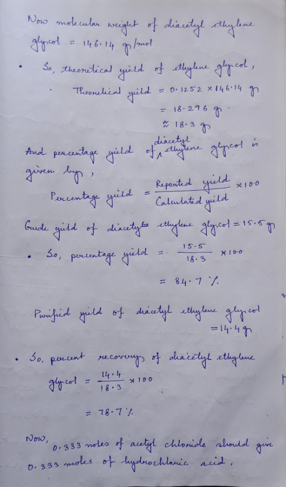 Now molecular weight of diacetyl ethylene glysol = 146:14 og mot . So, theoretical gield of ethylene glycol, Theonelical yiel
