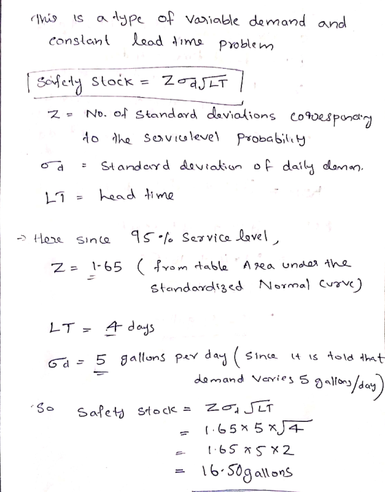 This is a type of variable demand constant lead time problem and Scifely stock = ZOGJET 7 2 - No. of Standard deviations corr