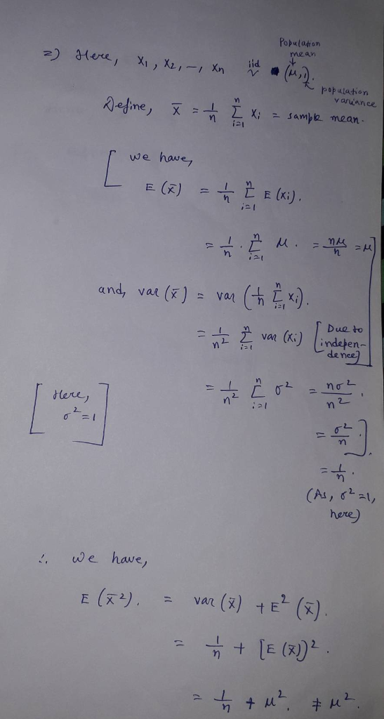 Populadion mean iid ine) X r we have E (xi) and, var (x)va Due to van (Kindeten de nee) nere. here) . uwe hawe,