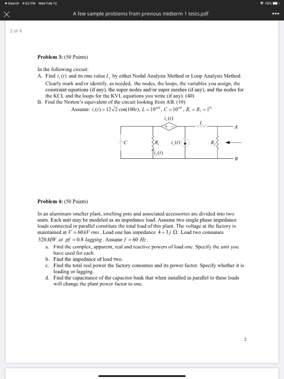 Search 4:52 PM Wed Feb 12 78% A few sample problems from previous midterm 1 tests.pdf 2 of 4 Problem 3: (50 Points) In the fo