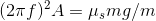 (2f) A = uşmg/m