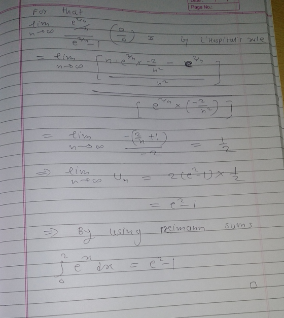 Date Page No.: that For lim n - e? 2Hospitals sule - lim ne nx un nis 63 i tim - (2 +1) ein no as n = 2le² D x 1 = e ²1 Dei