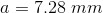 a = 728 mm