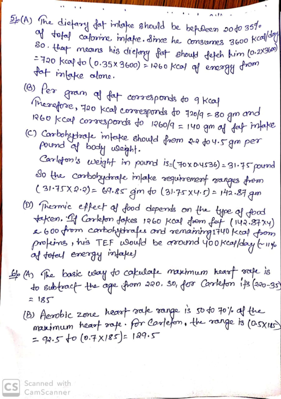 mes 3600 kcal/day) n him (0.2X3600) 54(A) The dietary fat intake should be bepudeen 20 40 39 of total caporine intake. Since