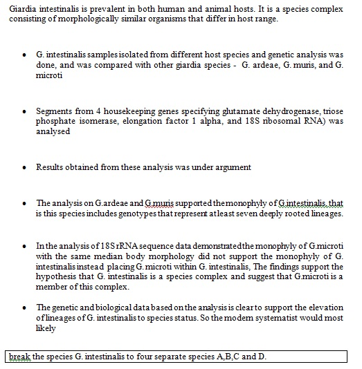 Giardia intestinalis is prevalent in both human and animal hosts. It is a species complex consisting of morphologically simil