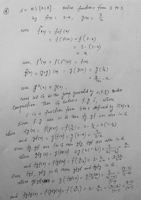 4 s= 1 {0, 1, 2}. define functions from s tos by frag= 2x gras - 7 Now feny = forf (my = f(x) = f (2-x) = 2- (2-x) NOW = K. N