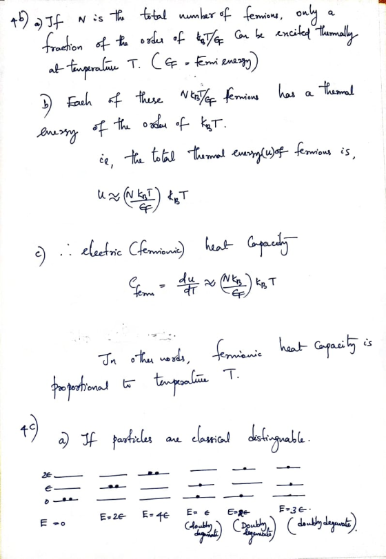 4b) a) If wis the total number of fermions, only a fraction of the order of ke/G. Can be enceted thermally at temperature T.