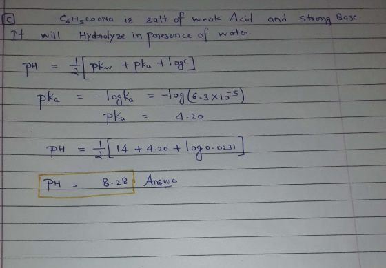 G It CGHS Coona is salt of weak Acid will Hydrolyze in presence of water. and stoong Basc PH = √ { pkw + pka tlog pka = -logk
