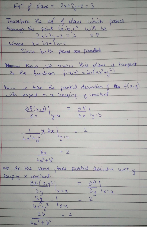 passes Eqn of plane = 2x+2y = 2 = 3 Therefore the ear of plane which through the point (a, b, c) will be - 2x+2y-Z = 2 =P whe