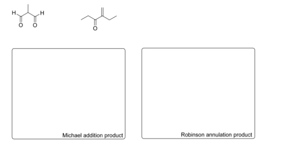 Н. Michael addition product Robinson annulation product