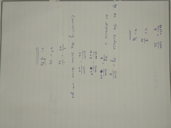 EMY 32 8 32 14 b) At the surface ag Слм 4 Gm ora At distance ag 8 Слм 4x8 One ЛМ 32 ra Cancelling the the same terms we get r