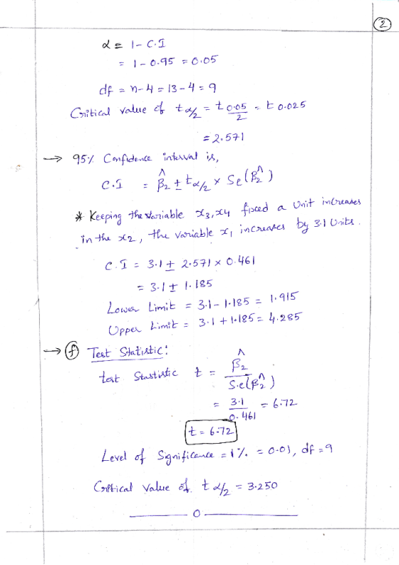 (2 LE I-CI = 1-0.95 -0.05 df = n-4-13-4-9 Gitical value of t to.o5 씰 to.025 A *2.571 - 95% Confidence interval is, C.I B2 + t