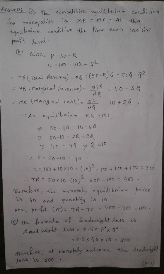 Angwepi a comelitive equibm condi tion wi七bra um condition the fra m ean n positive G) Given, p 50-0 TR (Totou Revenue) : p (