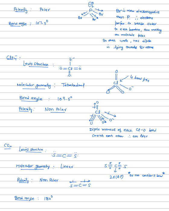 Polarity: Polar Bond angle = 107.5° Bris more electronegative than P. : elections boefer to deside closer to each bromine, th