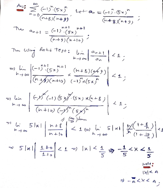 Ansi M8 5x).(ا) و بها ) (18) het an=(-15. (50) ، رو + (48) ا+ ا+ا antl (1) .( 5 ) - Then Ratio test: len antl 71 an =) lim K