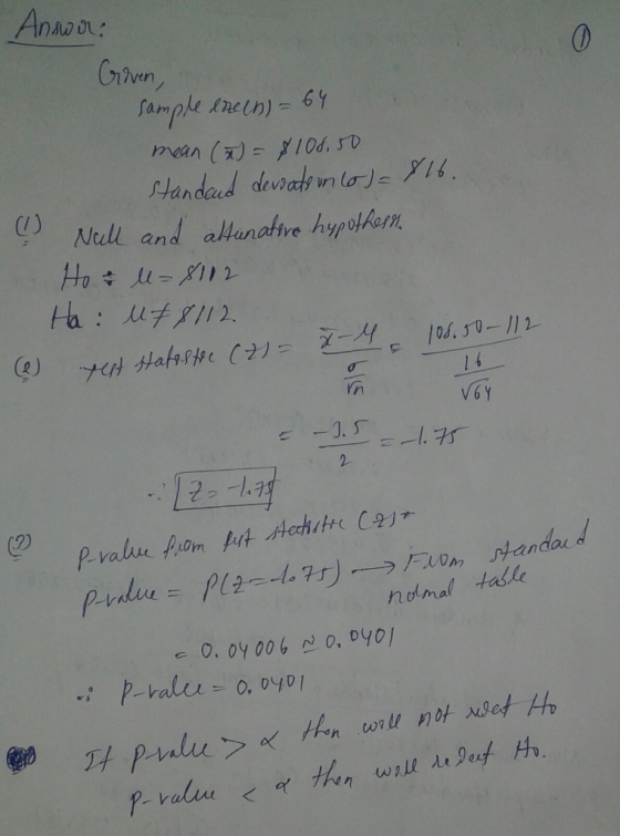 Answers Goven, sample enech) - 64 mean (T) = $108,50 standard devoats onto )=816. Nall and attunative hypothes. Hot = 8112 Ha