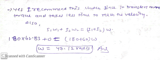 - Yes I recommend this luteh since it transters more terque and takes less time to reach the velouty. Also, Is wit Iz ur = fi