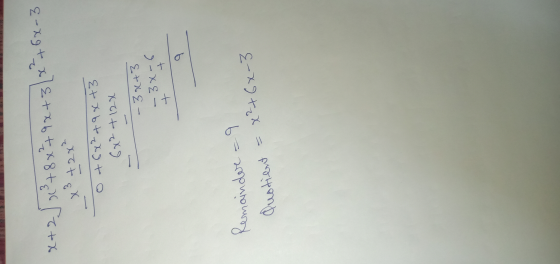 x+2J 3+ 8x²+9x+3x²+ 2+6x-3 3 eX OF GX 0 + 6x² + 9x +3 6x² + 121 - 3x43 - 3X-6 + 9 Remainder = 9 Quotient = x²+6x-3
