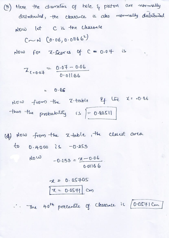 (3) Here the diameters of hole & Piston are normally distributed, the is Aleo normally doebeiberteel clearance Now let C is t