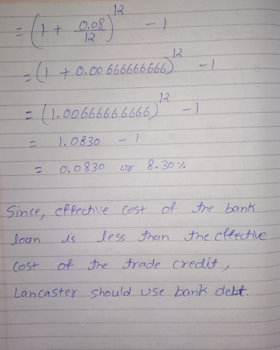 + + U.00 0.08 go 12 B 1 + 0.00 6666666667 - (1.00666666666) - = 1.0830 - 1 = 0.0830 of 8.30% Since, effective cost of the ban