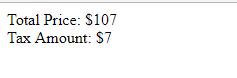 Total Price: $107 Tax Amount:$7