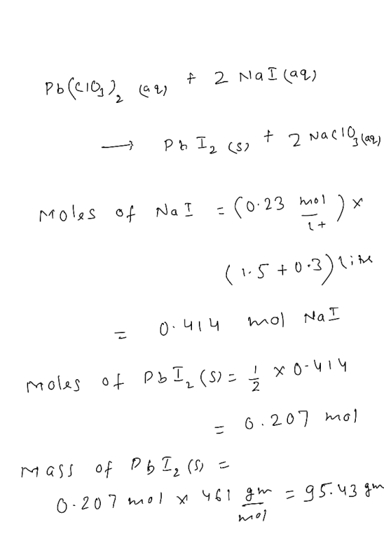 Pь (со), въ, P 2 NaI (44) — P. 1, 3, +2 ма е 19 ве) moles of Na I = (0.23 mol ) x (1.5 +о-з) м - О. Чтч мо) Na I мо\sy of ръI