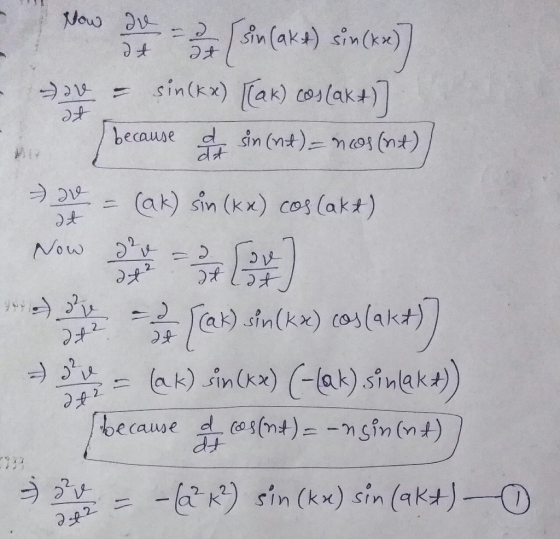 Naw du2 sin(akt) sin (kx) e sin(kx) ak) coslak+) because d sn (nt)-no3 (nt) (ak) sin (kx) cos (akt) Now 2 ak) sin(kx) cos(akt