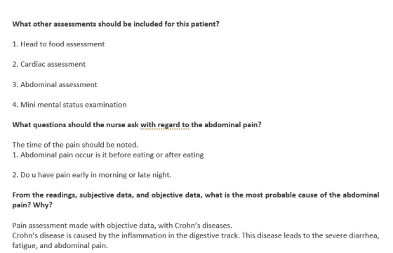 What other assessments should be included for this patient? 1. Head to food assessment 2. Cardiac assessment 3. Abdominal ass