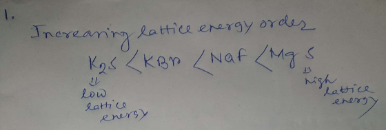 1. Jnereaniry Lattice energy ordey K2sKer Naf My Nigh Lattice Low Latti ce Rnersy energ