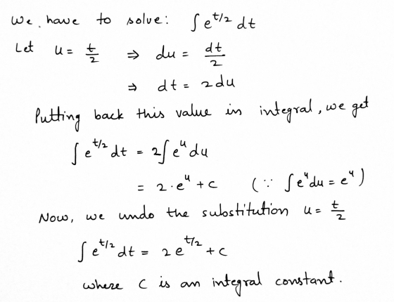 We have to solve: Setla dt Let U= Nt du dt 2 dt= adu Putting back this value in integral, we get setundt •2feudu = 2.e to (: