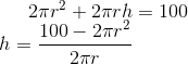 h= 22 + 2xrh = 100 100 — 21:2 2