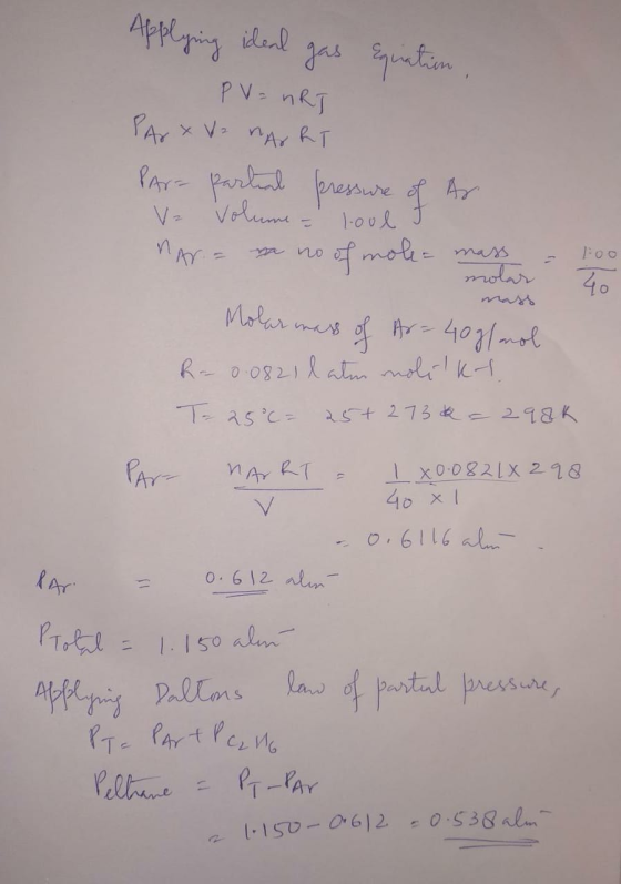 Applying ideal gas Equation , PV = nRT pressure of Ar of mole= mass na no Parx ve narki partial Vo volume - tool no molar 40