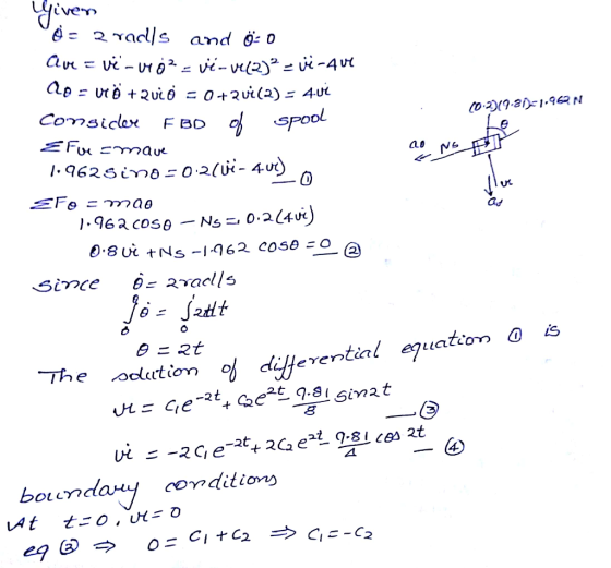 (0-2)19.2161.962 N Given i = a radls and öo Ave = vë-vo²=vi-ve(2)² = vi-ave No = ve ö + Qui Ò = 0 + Qui(2) = 4u2 Consider FBD