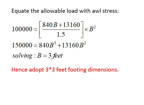 Equate the allowable load with awl stress: [840B +1316022 100000 = 000 = 1.5 XB 150000 = 840B +13160 B2 solving: B = 3 feet H