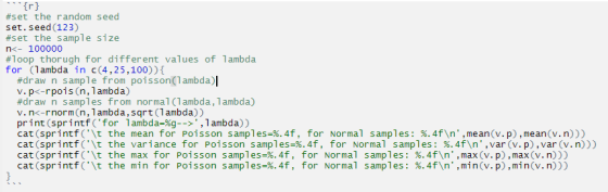 #set the random seed set. seed(123) #set the sample size n<- 100000 #loop thorugh for different values of lambda for (lambda