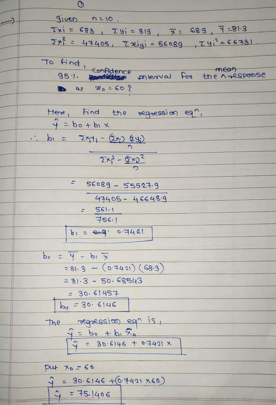 given n=10. Txi = 683 Zy; = 813 X: 68:3, Typ = 47405, I seiyi - 56089 1 7 7-81.3 I 92=6673) To find, confidence 95.). Predien