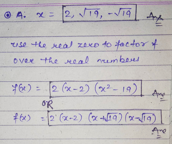 OA: X 2, 119, - STA Ang use the red zero to factor of over the real neembous 960) = 2 (2-2) (92-19) Ane OR 760) = 12 (x-2) (x