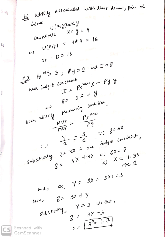 demand, pues and w utility assou atcel with these ůcome. (3)=18 SЩ, sғы X-8 = 4 2) ot*}} = 4*4 = 4 or = 16 4 Т= 7 4) P = 3, Р