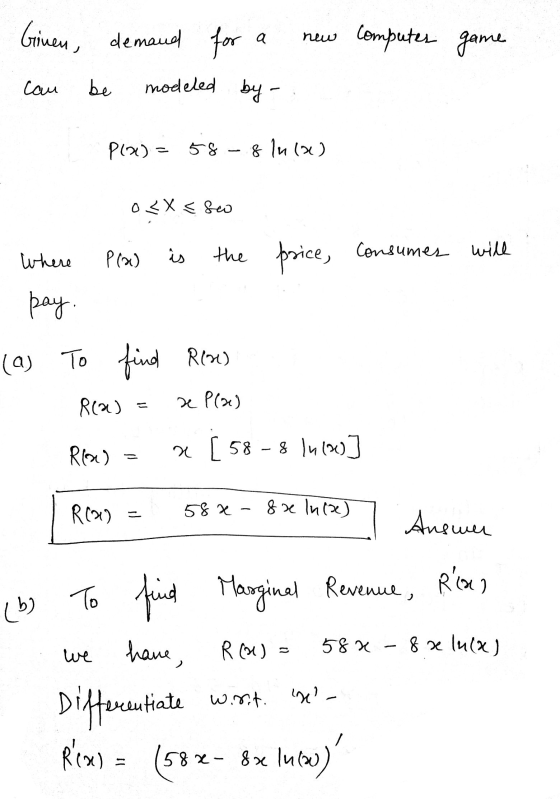 Ginen, demand a new computer game for modeled by - can be P100 = 58 8 ln(a) 0 < X < Seo P(a) Where the price, Consumer will p