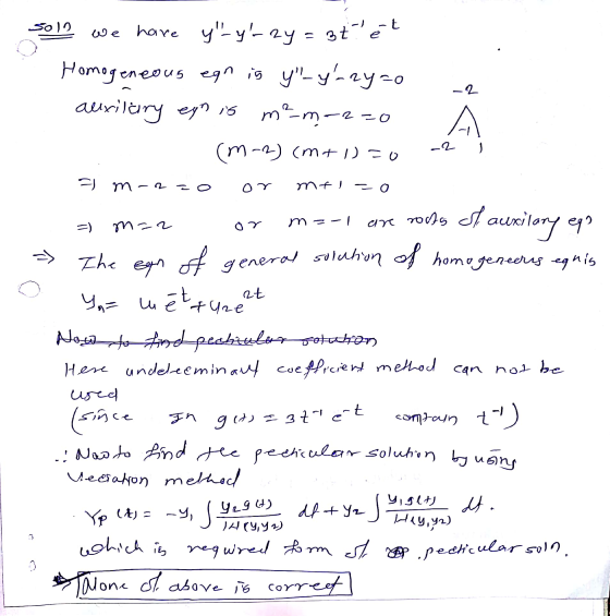 solo we -2 .2 -0 -2 1 ΟΥ mti - O m=2 Or ma-1 => The rt hare y- y-2y = 3¢ét Homogeneous egn is yº-y-ryzo auxilary eyn is m²